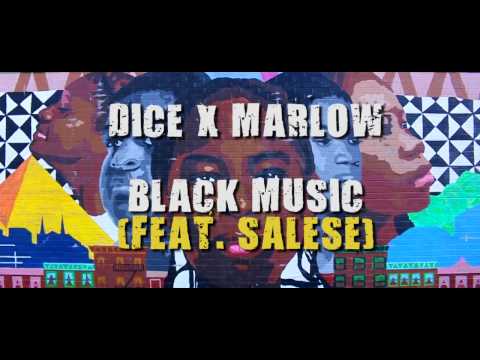DICE x MARLOW - BLACK MUSIC Feat. SALESE (Official New Video)