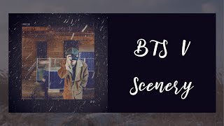 Download lagu 【韓繁中字】BTS 金泰亨 (BTS V 뷔 / 김태형 ) — 風景 (Scenery / 풍경) [自創曲] mp3