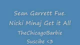 Sean Garrett Fue  Nicki Minaj Get it All