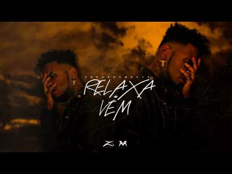 Zuka Bue Music - Relaxa e Vem