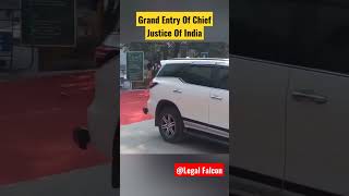 Chief Justice Of India  Grand Entry #shorts #short