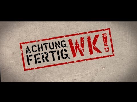 Trailer-Vorschau: Achtung, fertig, WK