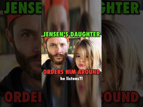 Jensen Ackles Admits His Daughter Runs the Show #supernatural #jensenackles #viral #funny