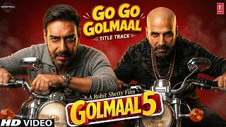 Download lagu Golmaal 5 Title Song | Ajay Devgn, Akshay Kumar | Golmaal 5 Trailer | Golmaal 5 Song Update mp3