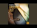 Groovin' Out