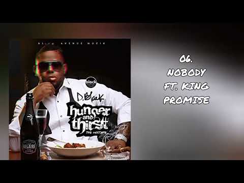 D-Black ft. King Promise- Nobody