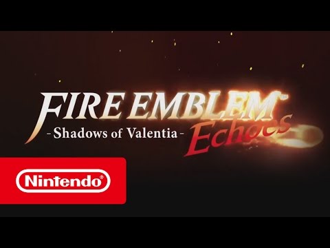 Fire Emblem Echoes: Launch Trailer