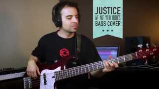 JUSTICE - We are your friends (Bass Cover)