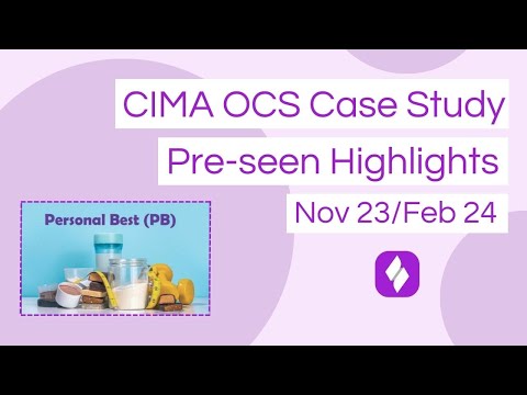 CIMA OCS Personal Best - Pre-seen Analysis Highlights