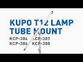 KUPO T12 Lamp Tube Mount (KCP-384, KCP-386, KCP-387 & KCP-388)