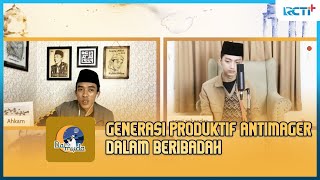 Download lagu GENERASI PRODUKTIF ANTI MAGER DALAM BERIBADAH mp3 Download lagu GENERASI PRODUKTIF ANTI MAGER DALAM BERIBADAH mp3