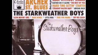 The Starkweather Boys - The Best of You