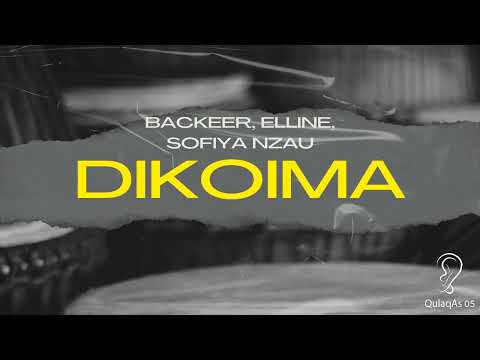 Backeer, Elline, Sofiya Nzau - Dikoima (Original Mix)