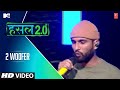 2 Woofer MC Square MTV Hustle 2 0