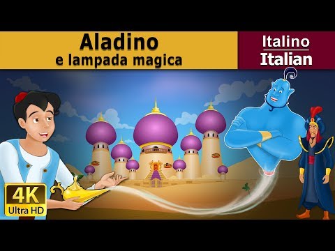 Aladino e a Lampada Magica | Aladdin and the Magic Lamp in Italian |@ItalianFairyTales