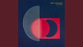 Dos Amantes Music Video