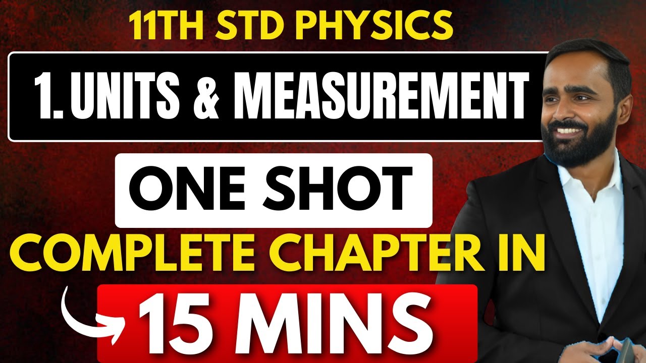 11TH PHYSICS|1.UNIT AND MEASUREMENTS|ONE SHOT|PRADEEP GIRI SIR