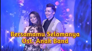 Download lagu Selamanya Denganmu Ost. Anak Band SCTV || Cahaya Dan Gilang mp3