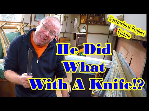 #62 Narrowboat Project Update. A Brummie With A Knife!! Dangerous Combination!