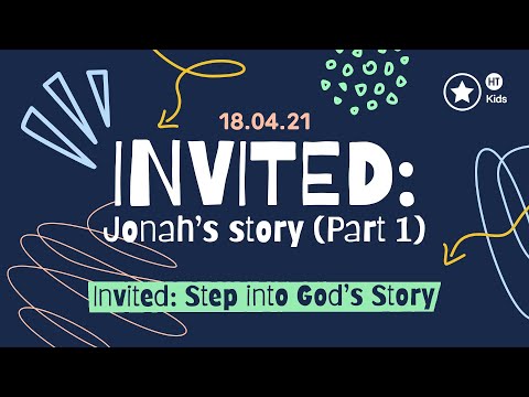 HT Kids // Invited: Step into God's Story // Sunday 18th April 2021