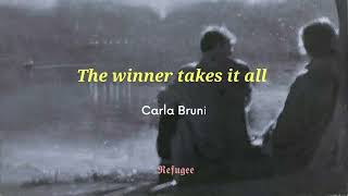 The Winner Takes It All - Carla Bruni [Letra - Lyrics]