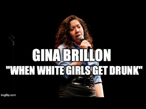 MRSOE! - Gina Brillon - "When White Girls Get Drunk"