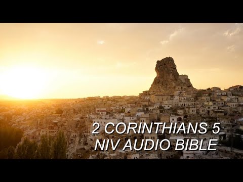 2CORINTHIANS 5 NIV AUDIO BIBLE(with text)