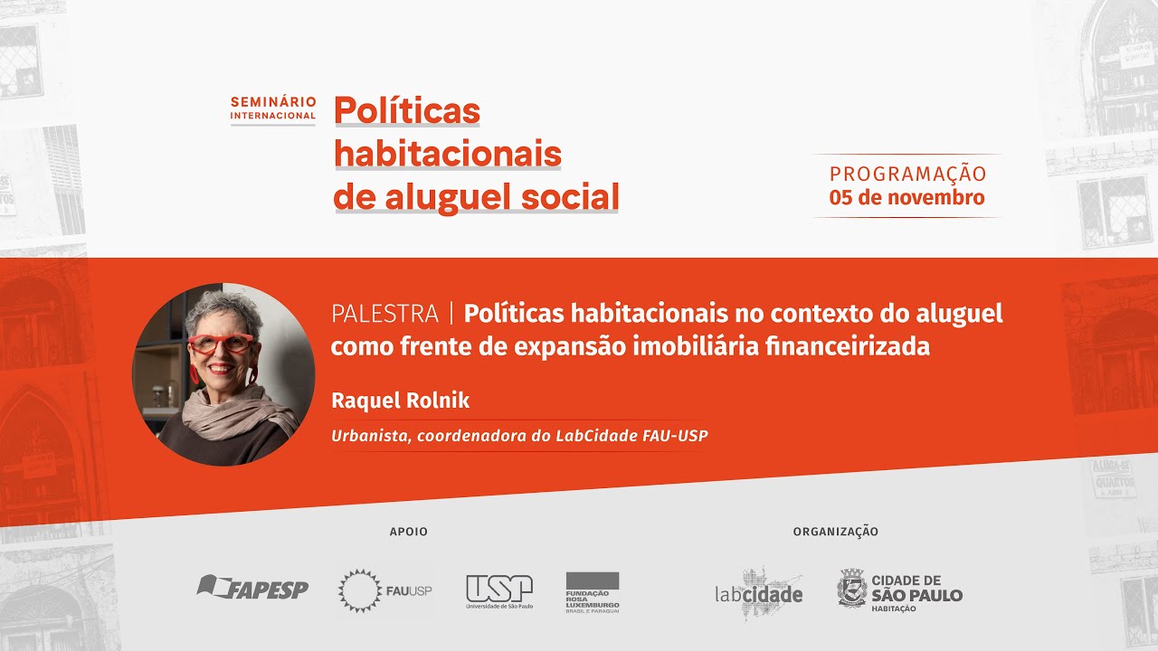 (EN) PALESTRA - Raquel Rolnik - Dia 05