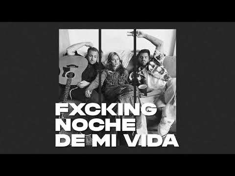 Fer Vazquez, Zzoilo, Valentina Zenere - Fxcking Noche De Mi Vida (Letra/Lyrics)