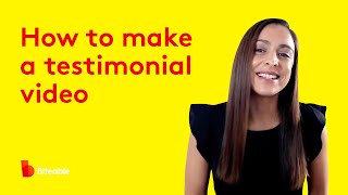 How to Make a Testimonial Video in a Flash
