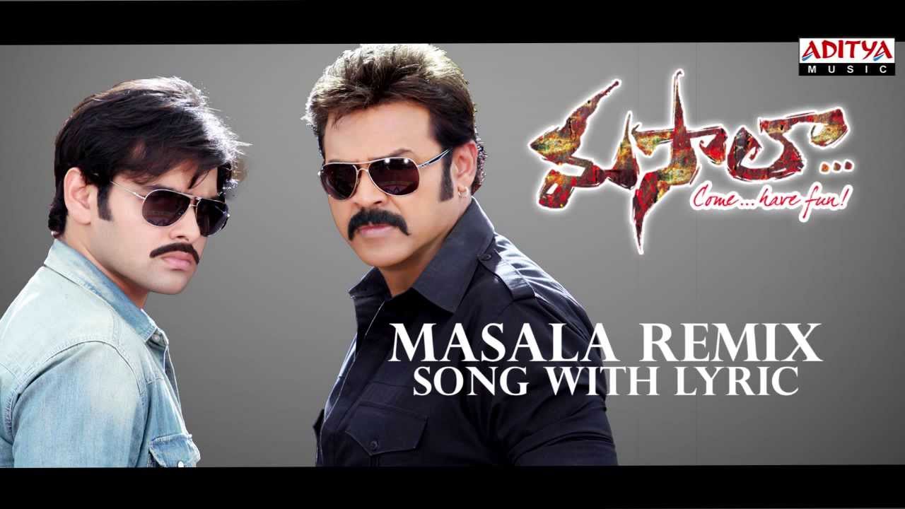 Masala Remix Lyrics  | Masala | Anjali, Ram, Shazahn Padamsee, Venkatesh | Bindu, Naveen Madhav, Rahul Nambiar | S Thaman