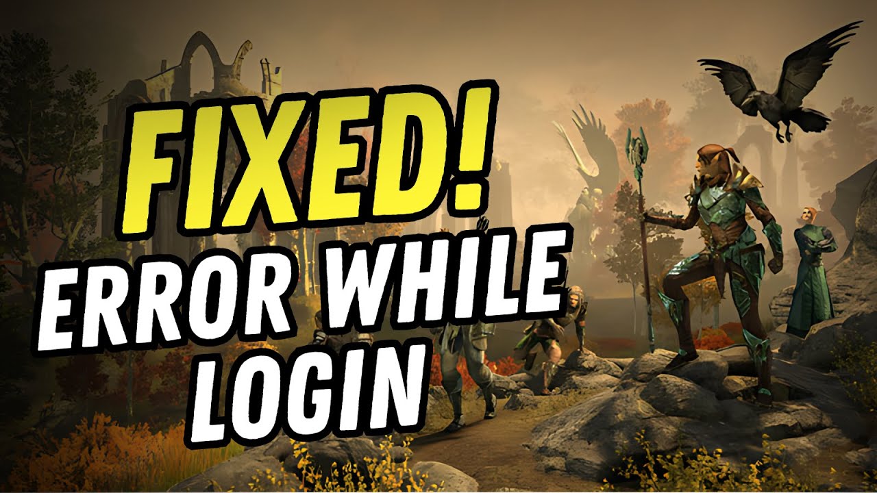How to Fix Elder Scroll Online Login Error