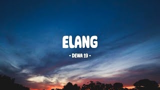 Download lagu Dewa 19 - Elang - Lirik Indo mp3 Download lagu Dewa 19 - Elang - Lirik Indo mp3