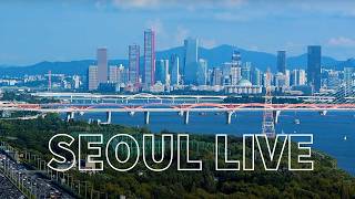 서울 한강 실시간 라이브🌇여의도를 더 가까이  Seoul Hangang Live 📹 Close-Up on skyline ソウル漢江ライブ📹 jazz music😃 live webcam
