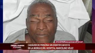 Cadáver de persona sin identificar está en la morgue del Hospital Marcelino Vélez
