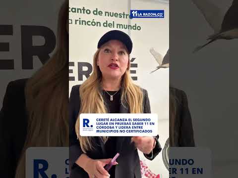 Cereté alcanza el segundo lugar en pruebas Saber 11 en Córdoba y lidera entre