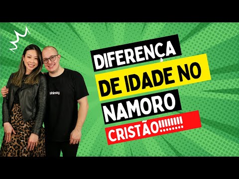 Diferença de idade no namoro cristão IMPORTA? #EP07 | Jornada Namoro Cristão