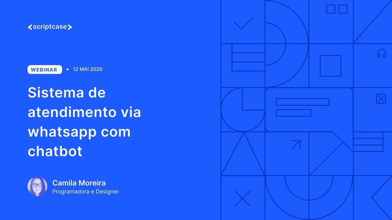 Scriptcase - Criando um sistema de atendimento via whatsapp com chatbot
