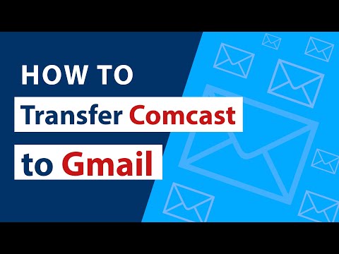 How to Transfer Xfinity Comcast to Gmail Account with...