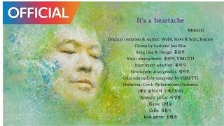 VIMUTTI (비뮤티) - It's a heartache MV