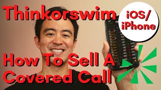 How to Sell a Covered Call on iOS/iPhone Thinkorswim Mobile App (Beginners)