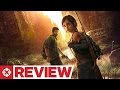 IGN Reviews - The Last of Us Review 