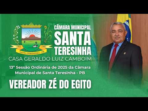 Vereador Zé do Egito | 13ª Sessão Ordinária de 2026 da Câmara Municipal de Santa Teresinha - PB