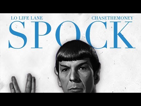 LoLifeLane - Spock [Prod by ChaseTheMoney]