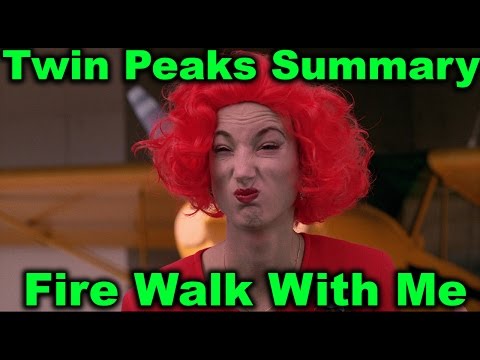 Twin Peaks Summary - Fire Walk With Me