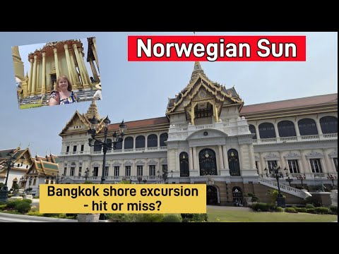 Thumbnail for Norwegian Sun Asia Cruise - Episode 6, Bangkok, Thailand 
