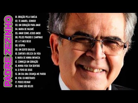 As 15 melhores músicas fazem o sucesso do Padre Zezinho 💛💗 Melhor Padre Zezinho music