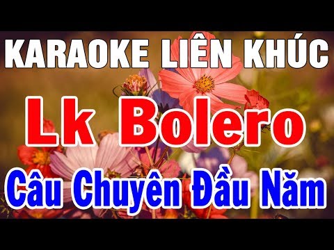Karaoke Nhạc Sống LK Bolero Nhạc Vàng Hòa Tấu | Liên Khúc Câu Chuyện Đầu Năm | Trọng Hiếu
