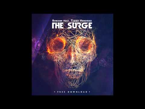 Shwann & Timmo Hendriks - The Surge FREE DOWNLOAD