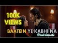 Baatein Ye Kabhi Na I Hindi Karaoke With Lyrics I Khamoshiyan